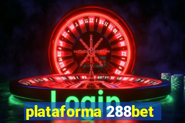 plataforma 288bet